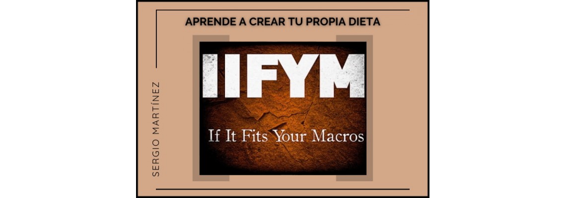 IIFYM: Aprende a crear tu propia dieta