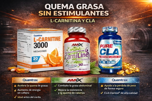 Imagen comparativa de L-Carnitina 3000 Quamtrax, Carniline Pro Fitness Amix y Pure CLA Clarinol Quamtrax como quemadores de grasa sin estimulantes para definición y pérdida de peso.